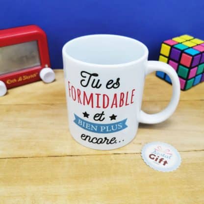 Mug "Tu es formidable" - Mug Cadeau original