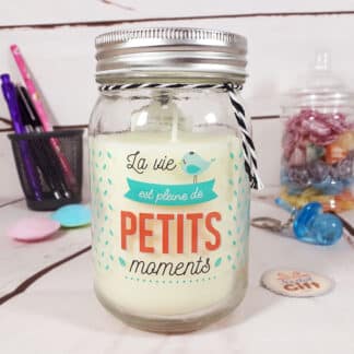 Bougie jar "La vie est pleine de petits moments" - idée cadeau