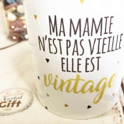 Mug "Ma Mamie n'est pas vieille, elle est Vintage" - Idée cadeau Mamie