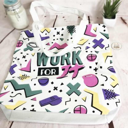 Sac en toile pour shopping "Work for It" - Style années 80