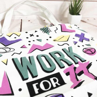 Sac en toile pour shopping "Work for It" - Style années 80 – Image 2