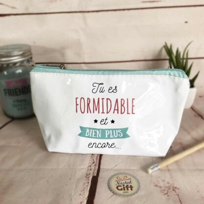 Trousse de toilette - "Tu es formidable et bien plus encore"