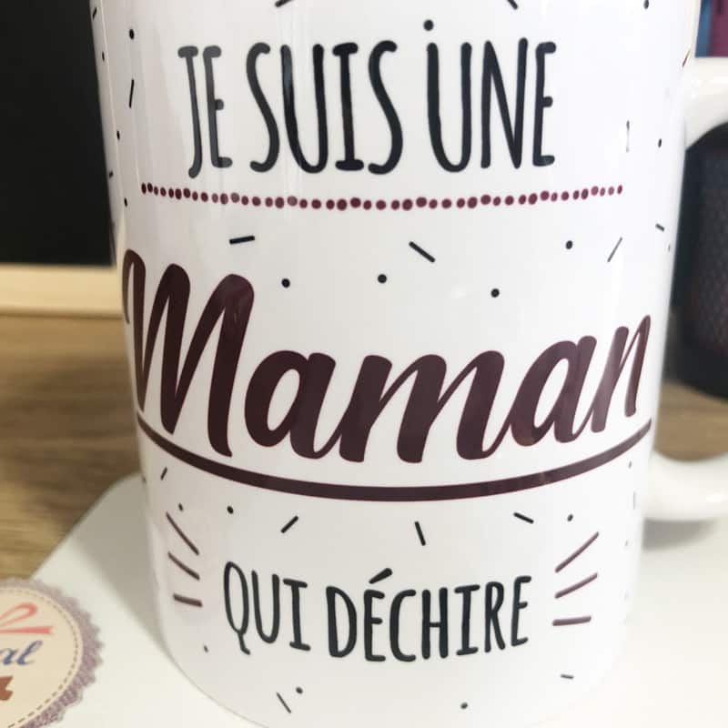 Mug Je suis une maman qui déchire - Idée cadeau original