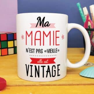 Mug "Ma Mamie n'est pas vieille, elle est Vintage"