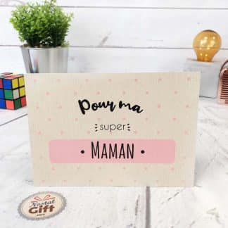 Carte " Pour ma super maman "