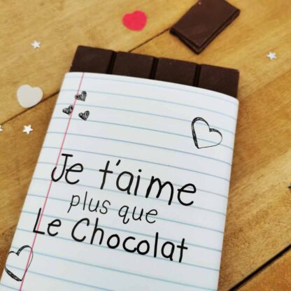 Tablette de chocolat au lait - "Je t'aime plus que le chocolat"