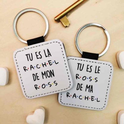 Porte clé duo "Tu es le Ross de ma Rachel"