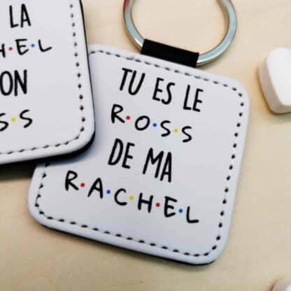 Porte clé duo "Tu es le Ross de ma Rachel"