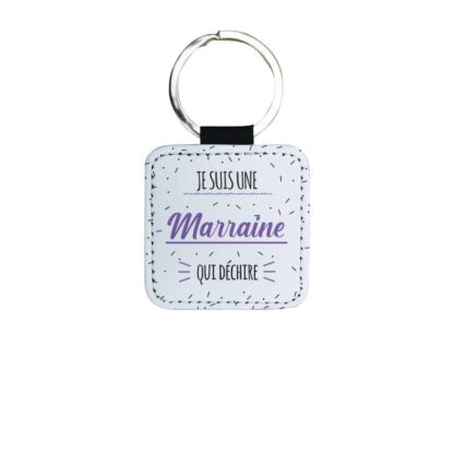 Porte clé "Je suis une marraine qui déchire" - Cadeau Marraine