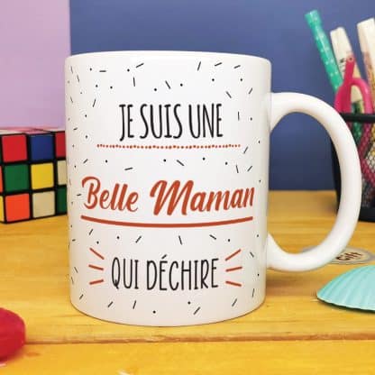 Mug "Je suis une belle maman qui déchire" - cadeau belle mère