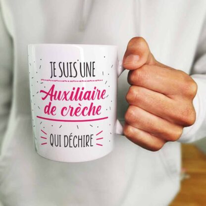 Mug "Je suis une auxiliaire de crèche qui déchire" Cadeau pour l'Auxiliaire de crèche