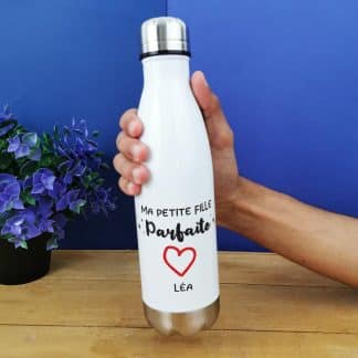 Bouteille isotherme 500ml  "Ma petite fille parfaite" - cadeau  mamie,  papy personnalisé