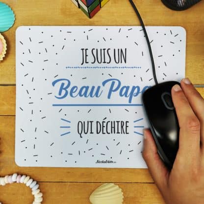 Tapis de souris "Je suis un beau papa qui déchire"