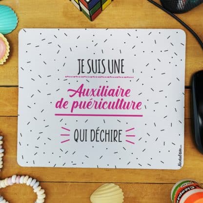 Tapis de souris "Je suis une auxiliaire de puériculture qui déchire"