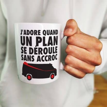 Mug "J'adore quand un plan se déroule sans accroc"