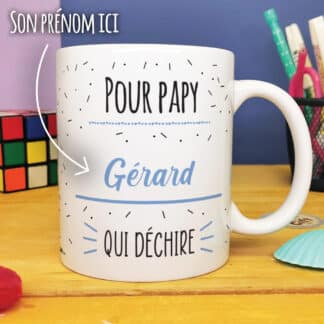 Mug "Pour papy qui déchire"  - Cadeau pour d'un anniversaire  :  papy - cadeau personnalisé