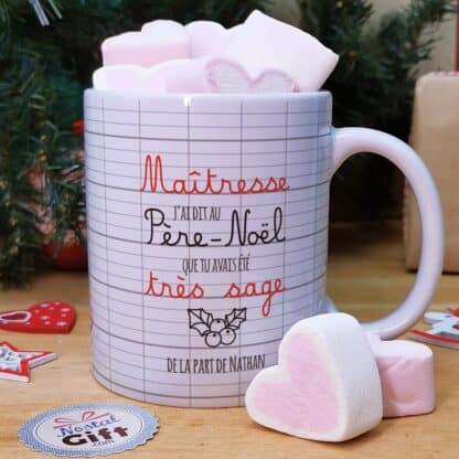 Mug personnalisé  "Maîtresse j'ai dit au Père Noël que tu avais été très sage" et ses guimauves coeurs x10