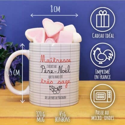 Mug personnalisé  "Maîtresse j'ai dit au Père Noël que tu avais été très sage" et ses guimauves coeurs x10