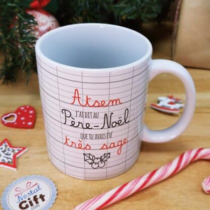 Mug "Atsem j'ai dit au Père Noël que tu avais été très sage"  - Cadeau pour Noël Atsem - cadeau personnalisé