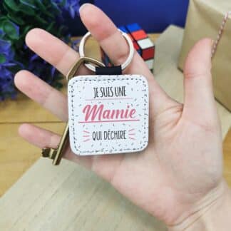 Porte clé "Je suis une mamie qui déchire" - Cadeau Mamie