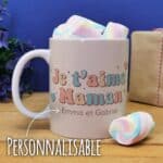 Mug "Je t'aime maman" et ses guimauves torsade x 5 - cadeau personnalisable