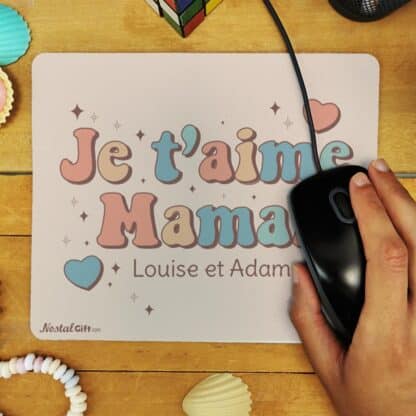 Tapis de souris "Je t'aime maman"- cadeau personnalisable