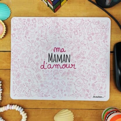 Tapis de souris "Ma maman d'amour" de la collection "D'amour