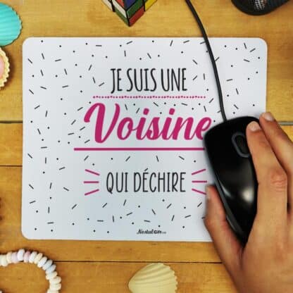 Tapis de souris "Je suis une voisine qui déchire" - cadeau personnalisé – Image 5